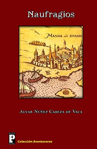 Imagen de archivo de Naufragios (Spanish Edition) a la venta por Textbooks_Source