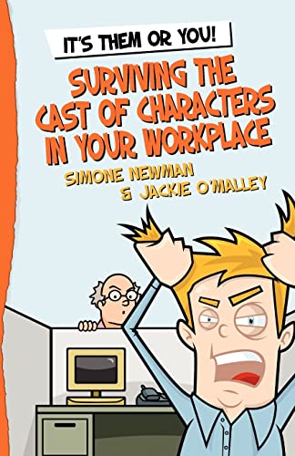 Beispielbild fr It's Them or You! Surviving the Cast of Characters In Your Workplace zum Verkauf von Phatpocket Limited