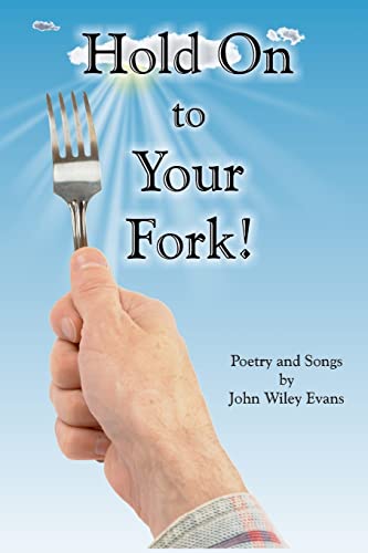 Beispielbild fr Hold On To Your Fork zum Verkauf von M & M Books