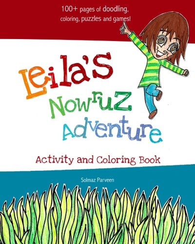 Stock image for Leila's Nowruz Adventure: Activity and Coloring Book for sale by ThriftBooks-Dallas