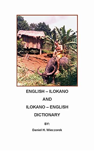 9781456599720: English-Ilokano and Ilokano-English Dictionary