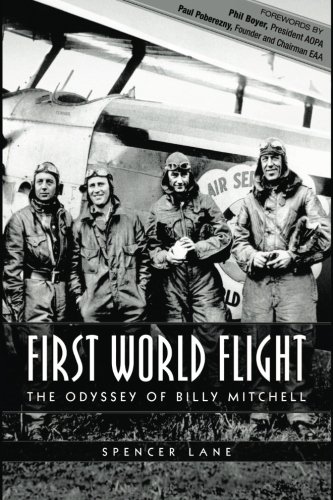 Imagen de archivo de First World Flight: The Odyssey of Billy Mitchell a la venta por ThriftBooks-Dallas