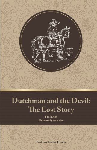 Imagen de archivo de Dutchman and the Devil: The Lost Story a la venta por HPB Inc.