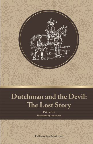 Stock image for Dutchman and the Devil: The Lost Story for sale by HPB Inc.