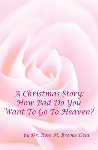 Stock image for A Christmas Story How Bad Do You Want To Go To Heaven for sale by PBShop.store US