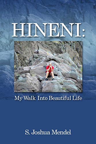 Imagen de archivo de Hineni: My Walk Into Beautiful Life a la venta por HPB-Emerald