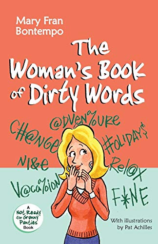 Imagen de archivo de The Woman's Book of Dirty Words a la venta por ThriftBooks-Atlanta