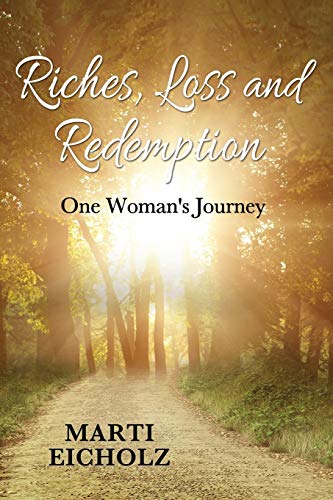 9781456626778: Riches, Loss and Redemption: One Woman's Journey