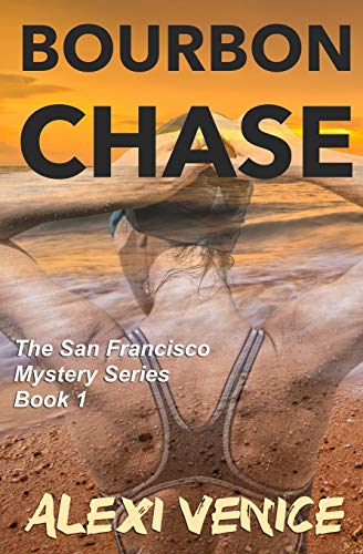 Stock image for Bourbon Chase, The San Francisco Mystery Series, Book 1 for sale by ThriftBooks-Dallas