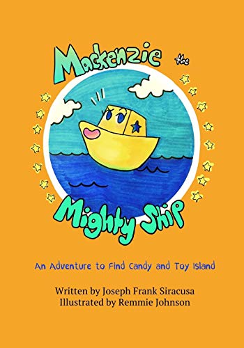 Stock image for Mackenzie the Mighty Ship for sale by SecondSale