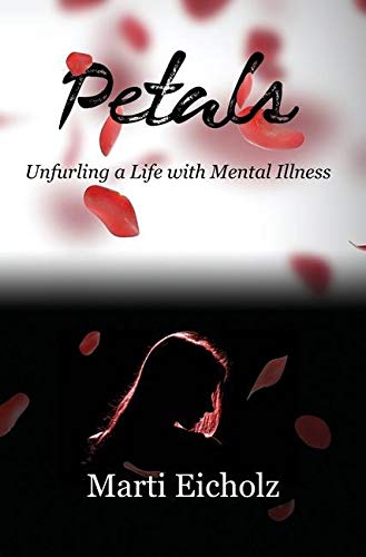 Beispielbild fr Petals : Unfurling a Life with Mental Illness zum Verkauf von Buchpark