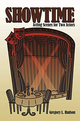 9781456711436: Showtime: Acting Scenes for Two Actors