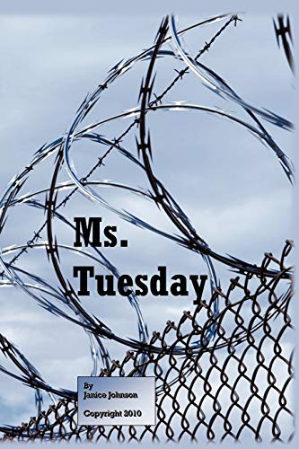 Ms. Tuesday (9781456712303) by Johnson, Janice