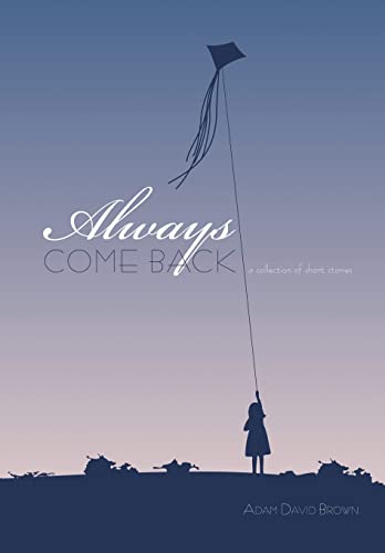 Stock image for Always Come Back for sale by PBShop.store US