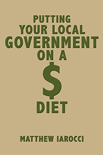 Stock image for Putting Your Local Government on a Diet for sale by PBShop.store US