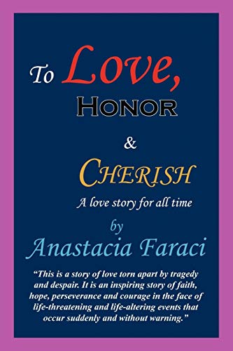 Imagen de archivo de To Love, Honor & Cherish: A Love Story for All Time a la venta por Lexington Books Inc