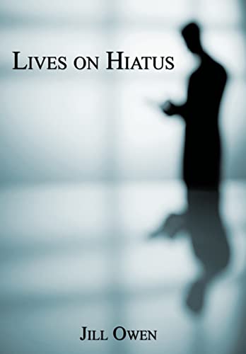 Lives on Hiatus - Owen, Jill