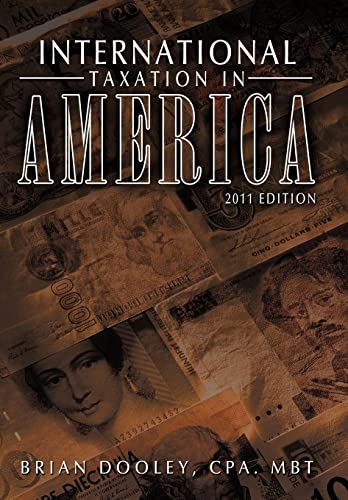 Beispielbild fr International Taxation in America 2011 Edition zum Verkauf von PBShop.store US
