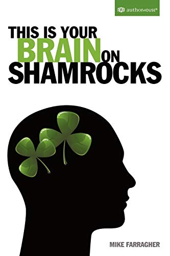 Beispielbild fr This Is Your Brain on Shamrocks zum Verkauf von ThriftBooks-Atlanta
