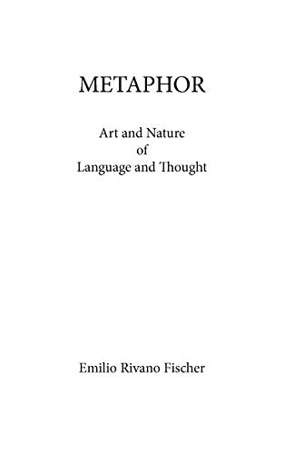 Stock image for Metaphor: Art and Nature of Language and Thought for sale by Chiron Media