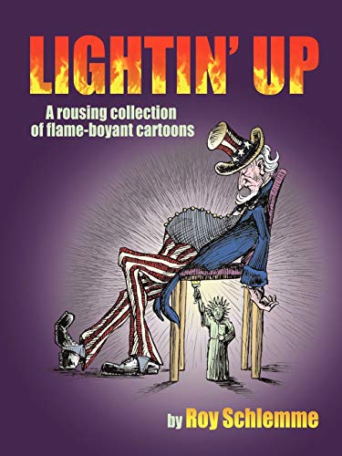 Beispielbild fr Lightin' Up: A rousing collection of flame-boyant cartoons zum Verkauf von Lucky's Textbooks