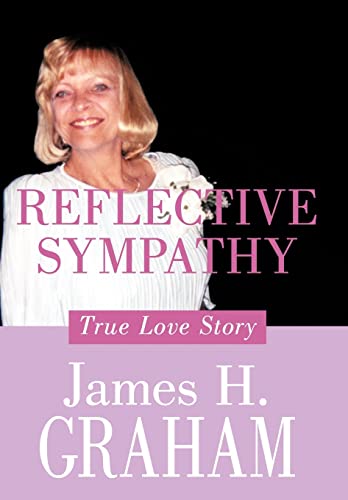 9781456740320: Reflective Sympathy: True Love Story