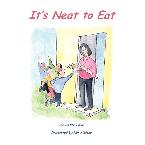 Stock image for It's Neat To Eat for sale by Irish Booksellers