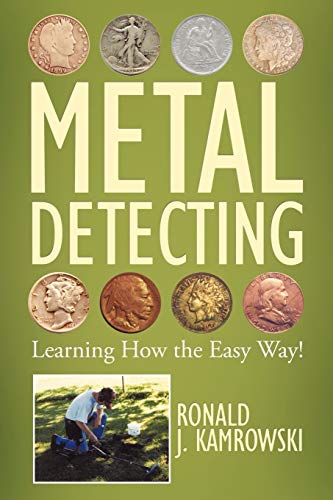 Metal Detecting - Learning How The Easy Way!