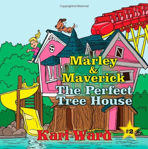 Beispielbild fr Marley & Maverick: The Perfect Tree House zum Verkauf von The Book Garden