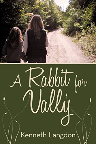 9781456743550: A Rabbit for Vally