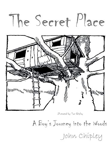 Beispielbild fr The Secret Place: A Boy's Journey into the Woods zum Verkauf von Lucky's Textbooks