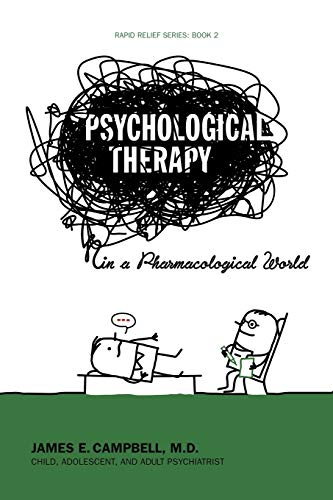 9781456754297: Psychological Therapy In A Pharmacological World