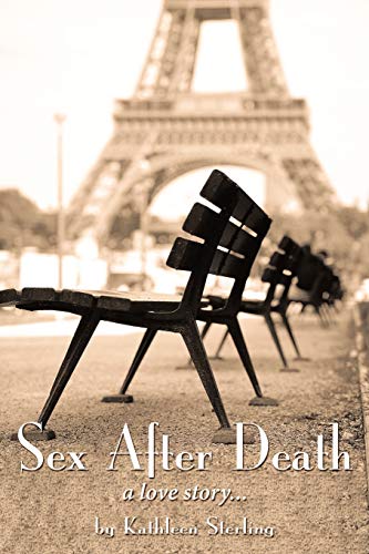 9781456755843: Sex After Death: A Love Story...