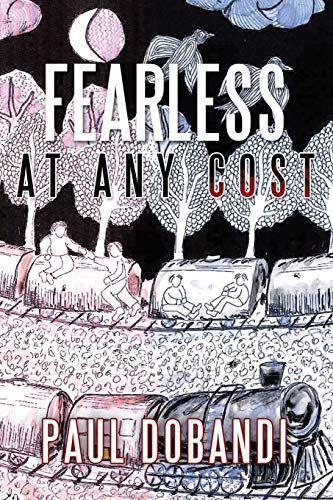 Beispielbild fr Fearless At Any Cost zum Verkauf von SecondSale