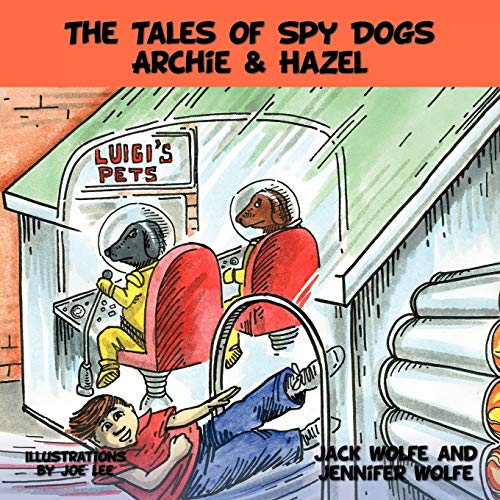 Beispielbild fr The Tales Of Spy Dogs Archie & Hazel zum Verkauf von Lucky's Textbooks