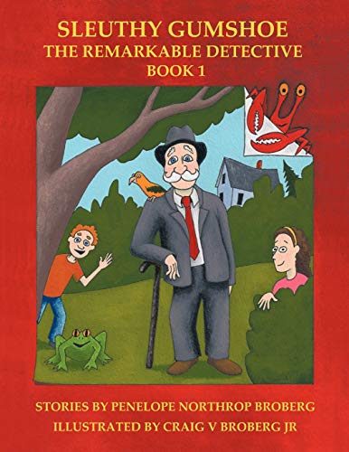 Stock image for Sleuthy Gumshoe: The Remarkable Detective: BOOK 1 for sale by Chiron Media