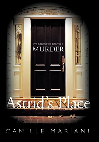 Beispielbild fr Astrid's Place We Opened the Door to a Murder zum Verkauf von PBShop.store US
