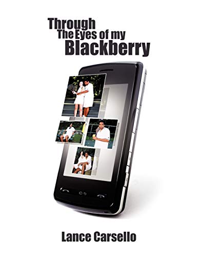 Stock image for Through The Eyes Of My Blackberry for sale by PBShop.store US