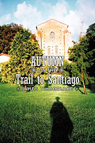 Imagen de archivo de Autumn on the Trail to Santiago a la venta por Phatpocket Limited