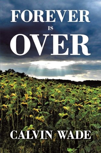 Stock image for Forever Is Over for sale by AwesomeBooks