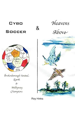 Beispielbild fr Cybo Soccer & Heavens Above zum Verkauf von AwesomeBooks
