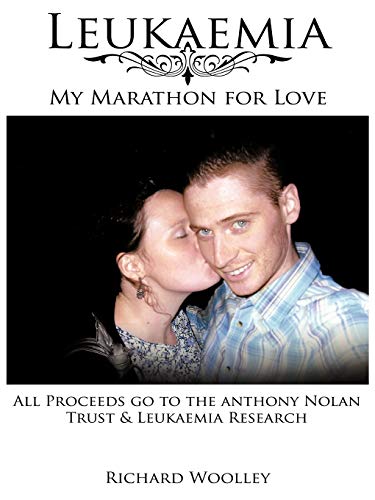 Beispielbild fr Leukaemia - My Marathon for Love zum Verkauf von WorldofBooks