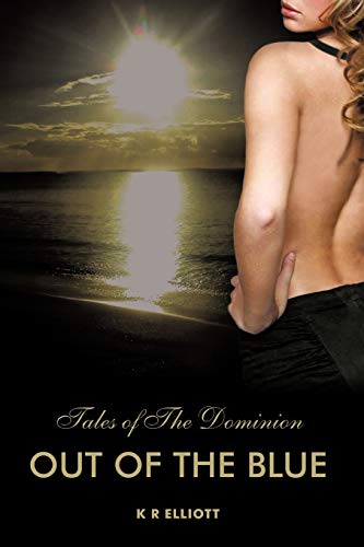 9781456774394: Tales of the Dominion: Out of the Blue