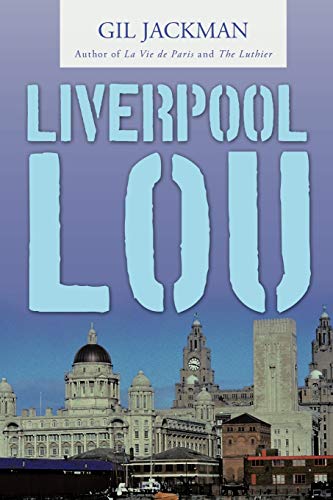 Liverpool Lou - Jackman; Gil