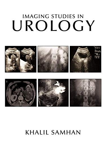 Imaging Studies in Urology - KHALIL-AHMAD SAMHAN