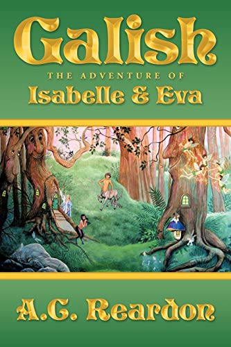 Galish The Adventure of Isabelle and Eva - A. C. Reardon