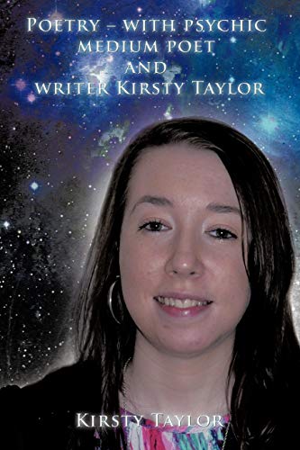 Imagen de archivo de Poetry - With Psychic Medium Poet and Writer Kirsty Taylor a la venta por Chiron Media