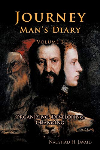 Imagen de archivo de Journey Man's Diary-Volume I: Organizing, Developing, Changing a la venta por Chiron Media