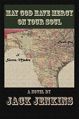 Stock image for May God Have Mercy On Your Soul for sale by Lakeside Books