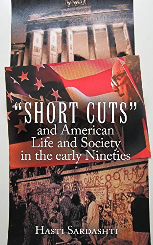 Stock image for Short Cuts And American Life And Society In Early Nineties for sale by Bookmans
